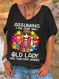 Buy 3 Get 10% OffWomen's Funny Hippie Assuming I'm Just An Old Lady Was Your First Mistake Casual V-Neck Tee