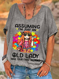 Buy 3 Get 10% OffWomen's Funny Hippie Assuming I'm Just An Old Lady Was Your First Mistake Casual V-Neck Tee