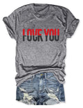 Love You Sarcastic T-Shirt