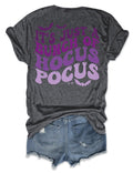 It's Just a Bunch of Hocus Pocus T-shirt