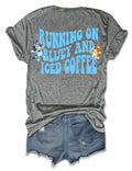 Running On Bluey And Iced Coffee T-Shirt
