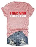 Love You Sarcastic T-Shirt