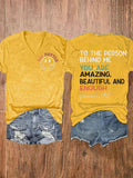 Women's To The Person Behind Me You Matter V-Neck Tee