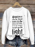 Retro Happiness Can Be Found Even In The Darkest Of Times, If One Only Remembers To Turn On The Light Print Sweatshirt