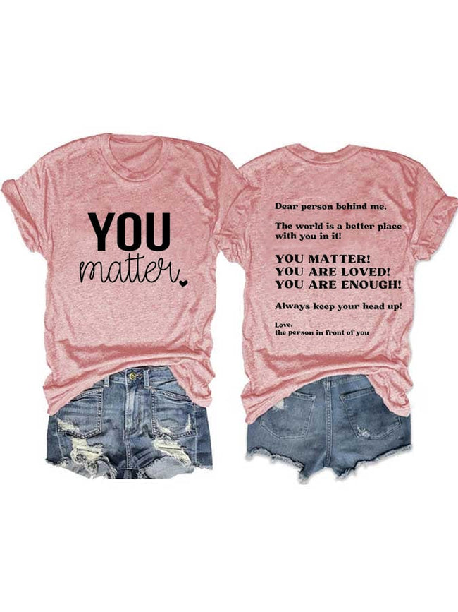 Women's You Matter Print Casual T-Shirt