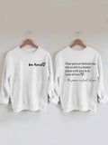 Women's The World Is A Better Place With You In It Print Round Neck Long Sleeve Sweatshirt