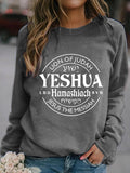 🔥BUY 3 GET 15% OFF🔥Women's Yeshua Hamashiach Jesus is Messiah Casual Sweatshirt