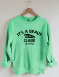 It's A Beaut Clark Sweatshirt