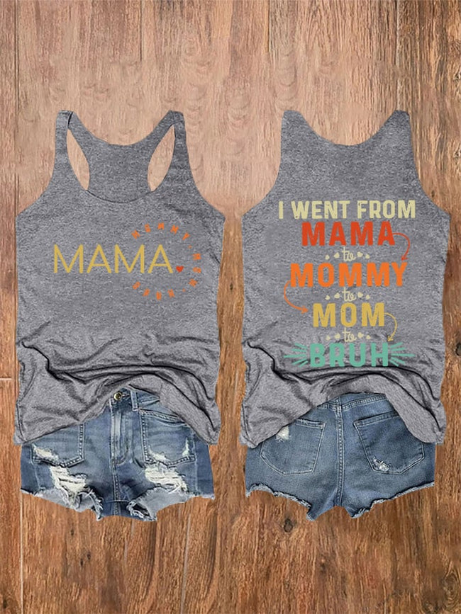 Women's I Went From Mama To Mommy To Mom To Bruh Print Vest