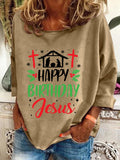 🔥BUY 3 GET 15% OFF🔥Women'S Casual Happy Birthday Jesus Printed Long Sleeve Sweatshirt