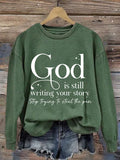 🔥BUY 3 GET 15% OFF🔥Women'S God is Still Writing Your Story Casual Long Sleeve  Sweatshirt