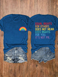 Women's Equal Rights For Others Does Not Mean Less Rights For You It's Not Pie Reversible Print T-Shirt