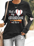 Women's That's My Grandson Out There Baseball Grandma Casual Sweatshirt