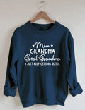 Mom Grandma Great-Grandma Sweatshirt