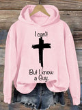 Women's Casual I Can'T But I Know A Guy Printed Long Sleeve Sweatshirt