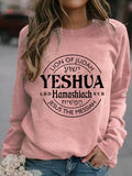 🔥BUY 3 GET 15% OFF🔥Women's Yeshua Hamashiach Jesus is Messiah Casual Sweatshirt