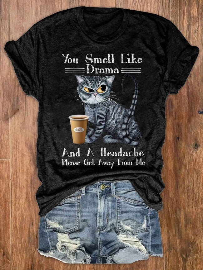 Women's You Smell Like Drama Print T-Shirt