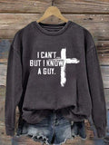 🔥BUY 3 GET 15% OFF🔥Women's Casual I Can'T But I Know A Guy Printed Long Sleeve Sweatshirt