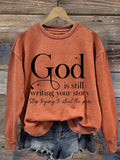 🔥BUY 3 GET 15% OFF🔥Women'S God is Still Writing Your Story Casual Long Sleeve  Sweatshirt