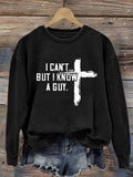 🔥BUY 3 GET 15% OFF🔥Women's Casual I Can'T But I Know A Guy Printed Long Sleeve Sweatshirt