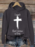 Women's Casual I Can'T But I Know A Guy Printed Long Sleeve Sweatshirt