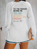 Women's To The Person Behind Me You Matter Casual Long-Sleeve T-Shirt