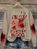 I'M Ok It'S Not My Blood  Women's Printed Casual Long Sleeve Sweatshirt