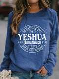 🔥BUY 3 GET 15% OFF🔥Women's Yeshua Hamashiach Jesus is Messiah Casual Sweatshirt