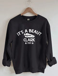 It's A Beaut Clark Sweatshirt