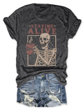 Staying Alive T-Shirt