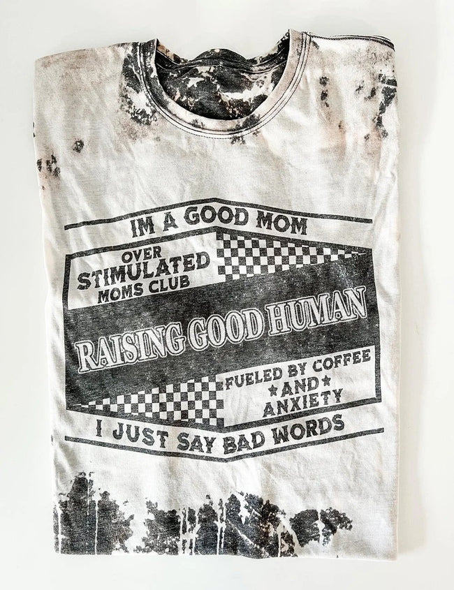 Good Mom Say Bad Words Tee