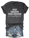 Mom Grandma Great-Grandma T-Shirt