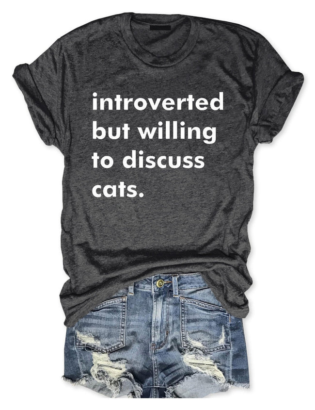 Introverted But Willing To Discuss Cats Funny Kitty Lover Short Sleeve T-Shirt