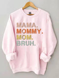 Mom Life Sweatshirt