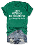 Mom Grandma Great-Grandma T-Shirt