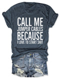 Call Me Jumper Cables T-Shirt