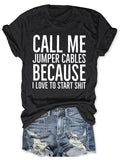 Call Me Jumper Cables T-Shirt