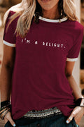 I'm a Delight, Sarcastic T-Shirt Blouse