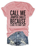 Call Me Jumper Cables T-Shirt