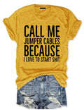 Call Me Jumper Cables T-Shirt