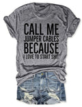 Call Me Jumper Cables T-Shirt