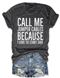 Call Me Jumper Cables T-Shirt