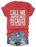 Call Me Jumper Cables T-Shirt