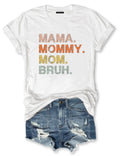 Mom Life T-Shirt