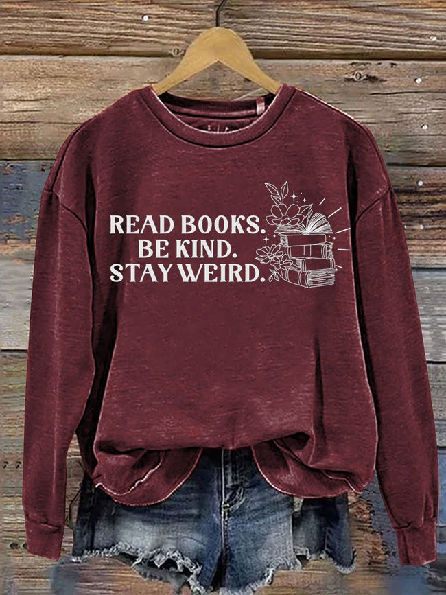 Read Books Be Kind Print Casual  Sweatshirt